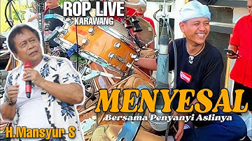 ROP Live KARAWANG  | Menyesal - Rusdy Oyag bersama penyanyi Aslinya H.Manyur s