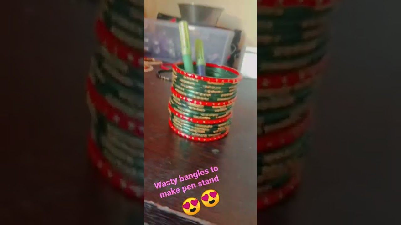 bangles to make pen stand 👆