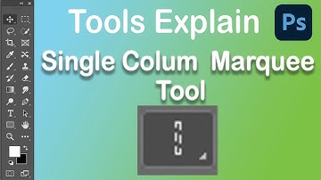 Adove Photoshop tools Tutorial Part 3 (Single Colum Marquee Tool)