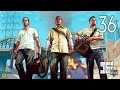 Grand Theft Auto V Walkthrough Part 36 GTA 5 Gameplay 1080p HD 60FPS PC 