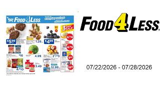 Food 4 Less Weekly Ad - 07/22/2026 - 07/28/2026