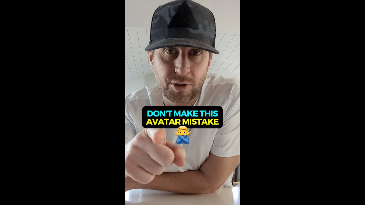 Don‘t Make This Avatar Mistake