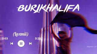 Burjkhalifa  Laxmii  slowed U0026 Reverbmagnetic Lofi