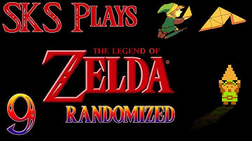 The Legend of Zelda: Randomized | w/ SKS Plays | Episode 9 | Level 9