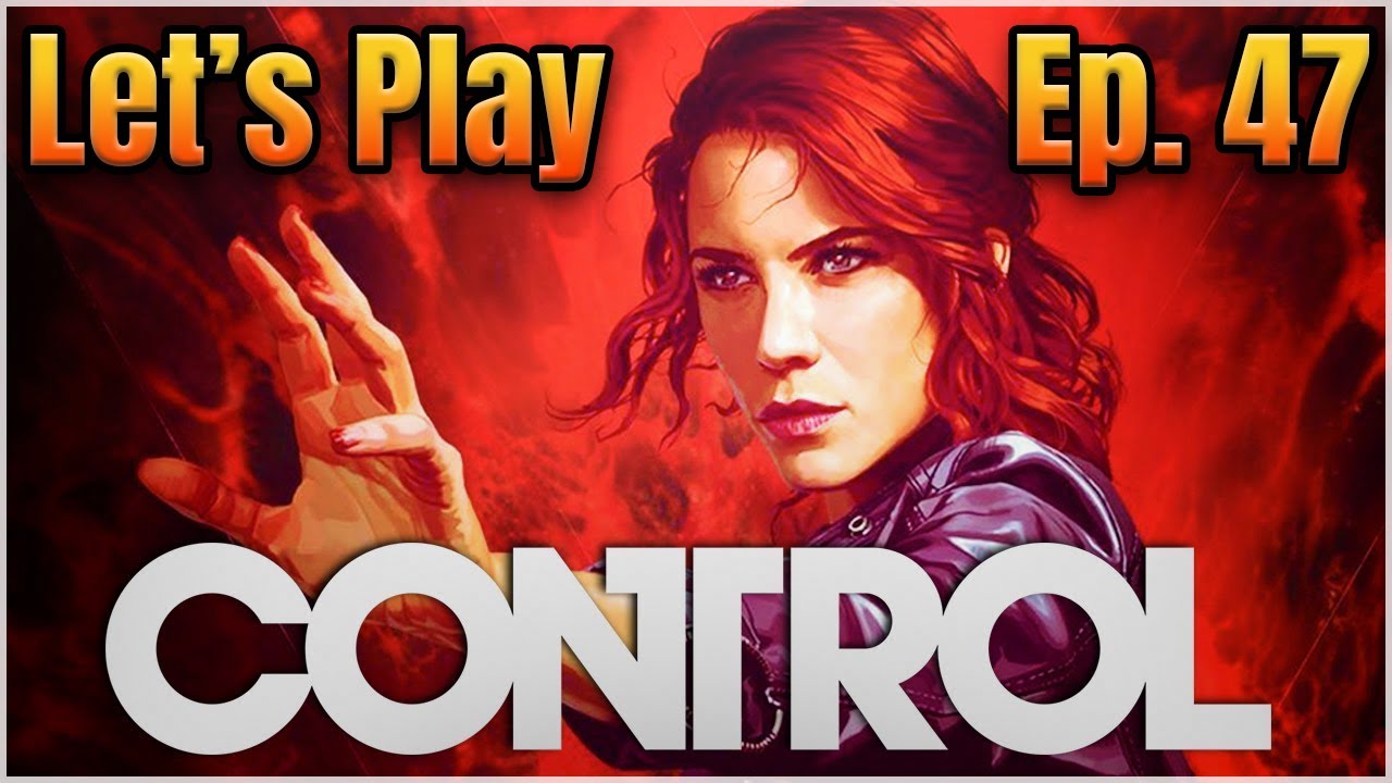 CONTROL Let's Play in 2021 | Episode 47 | 🧠🔫🔍 | First Time Playthrough | PS5 | The End?