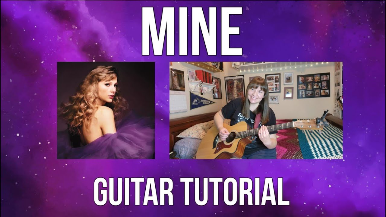 Mine (Taylor's Version) - Taylor Swift // Guitar Tutorial (CHORDS + STRUMMING)
