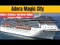 Is Adora Magic City the Best Value Cruise Ship? Full Tour &amp; Honest Review