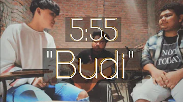 5:55 - "Budi" | Cover by Nekx, Robben & Amen