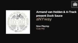 Armand van Helden & A-Trak present Duck Sauce - aNYway (Club Mix)