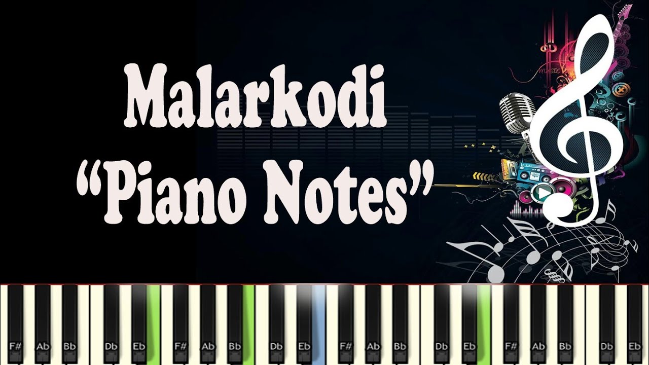 Malarkodi   Piano Notes