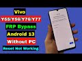 Vivo Y55/Y56/Y76/Y77 FRP Bypass Android 13 Without PC | No Reset | No TalkBack | 100% Working