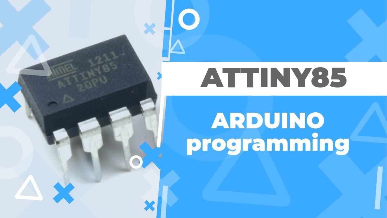 ATTiny85 Arduino programming - projects example