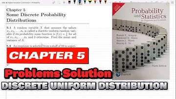5.1 & 5.3: Discrete Uniform Distribution | Exercise Solution of Probability & Statistics by Walpole