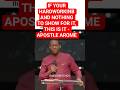 IF YOU'RE HARDWORKING AND NOTHING TO SHOW FOR IT, THIS IS IT - APOSTLE AROME