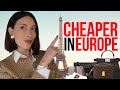 10 luxury brands cheaper in europe with 2024 price increase