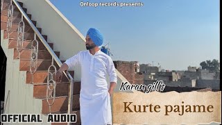 Kurte Pajame (Official Visuals) : Karan Gill | Jass Loharka | Onloop Records