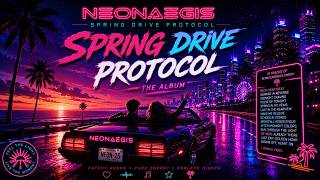 NeonAegis - Spring Drive Protocol MIX