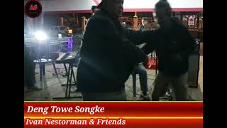 ||Deng Towe Songke||Ivan Nestormen & Friends||