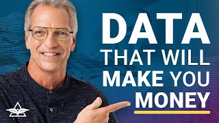 Data That Will Actually Help Your Business – Tom Wheelwright & Dr. Joe Sutherland