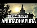 Anuradhapura (Sri Lanka) Vacation Travel Video Guide