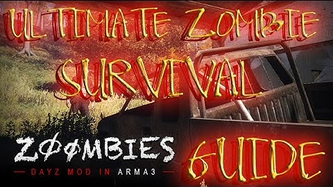 ULTIMATE Zombie Survival Guide - Arma 3: Breaking Point - Tutorial 2