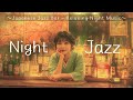 Japanese Night Jazz – Relaxing Bar Music