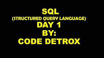 SQL DAY 1 | CODE DETROX