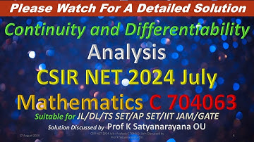 CSIR NET 2024 July: Analysis: C 704063: Solution Discussed by Prof K Satyanarayana OU