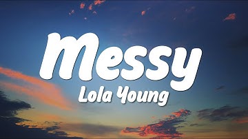 Thumbnail of Lola Young - Messy (Lyrics)