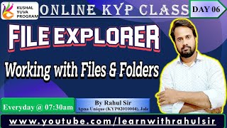 Complete #KYP Course Online DAY 6  Working with File & Folders | By #RahulSir  | #ApnaUnique screenshot 1