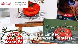 Online Class: Colored Pencil Limited Palette Featuring Derwent Lightfast Colored Pencils | Michaels screenshot 2