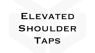 Elevated Shoulder Tap