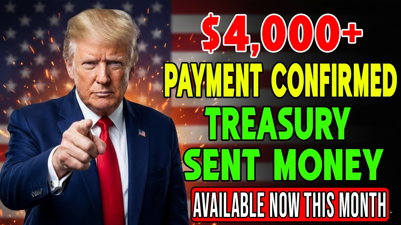 $4,000+ Payment Update: Treasury Confirms Money Is Now in Bank Accounts