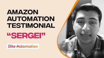 Amazon Automation Testimonial: Sergei