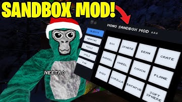 Gorilla Tag Sandbox Mod! | Mono Sandbox Mod