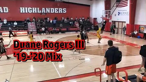 Duane Rogers III '19 '20 Mix
