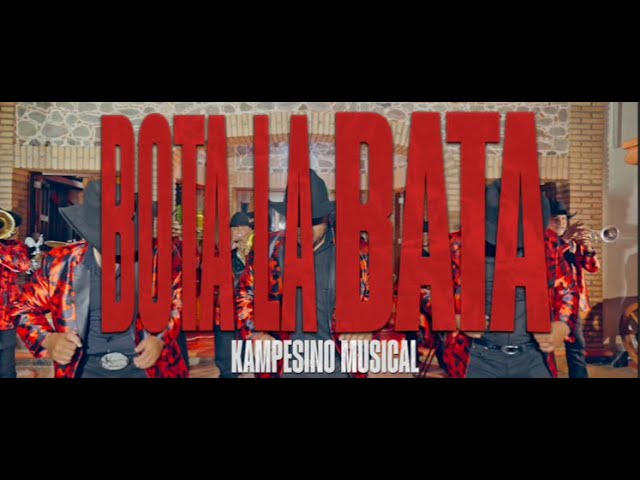 Kampesino Musical - Bota La Bata
