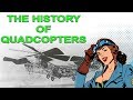 The history of quadrocopters