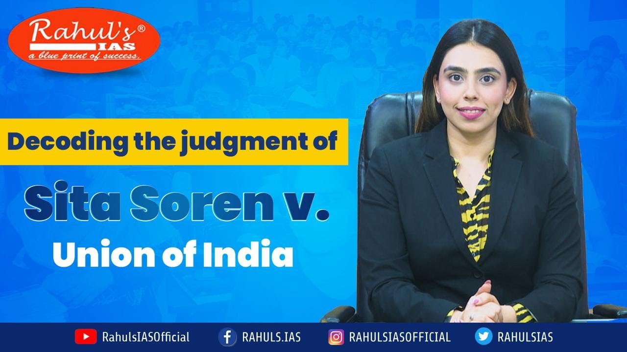 Decoding the judgment of Sita Soren v. Union of India