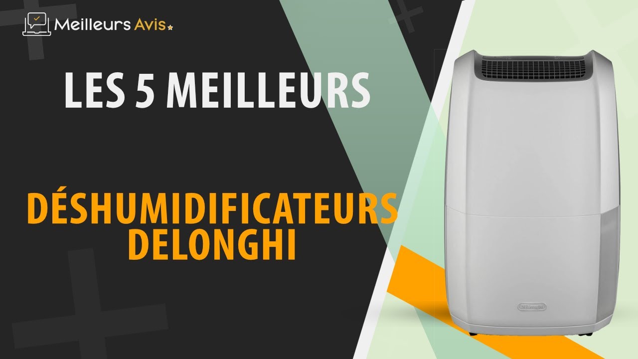 👓 MEILLEUR DÉSHUMIDIFICATEUR DELONGHI (2023) - Comparatif & Guide