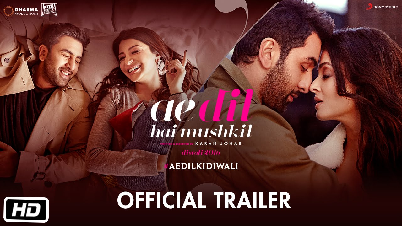  Ae Dil Hai Mushkil | Trailer | Karan Johar | Aishwarya Rai Bachchan | Ranbir Kapoor | Anushka Sharma