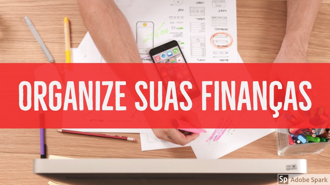 Organize suas finanças de forma Simples |Novos Hábitos financeiros para ...