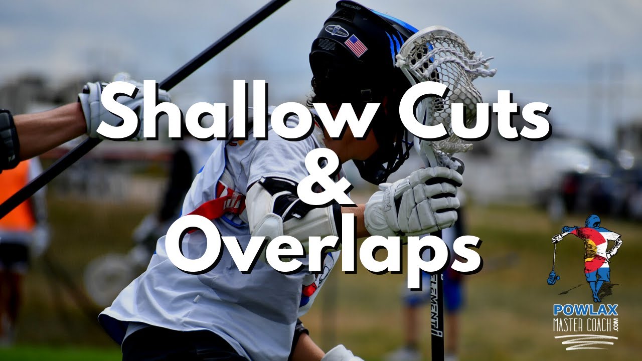 Shallow Cuts and Overlaps Lacrosse Movements POWLAX YouTube