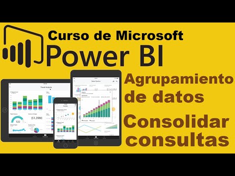 Curso de Microsoft Power BI desde cero | AGRUPAMIENTO DE DATOS, CONSOLIDAR CONSULTAS  (video 16)