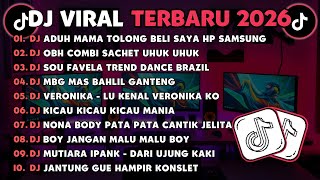 DJ TIKTOK TERBARU 2026🎵DJ ADUH MAMA TOLONG BELI SAYA HP SAMSUNG🎵DJ OBH COMBI SACHET UHUK UHUK VIRAL