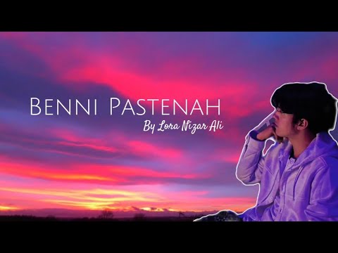 Benni Pastenah||By Lora Nizar Ali #laguviral #madura #trending