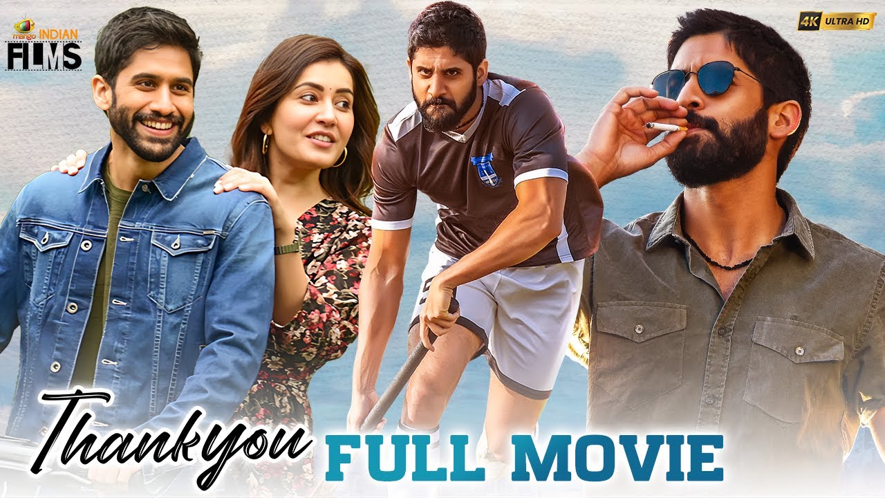 ⁣Thank You Latest Full Movie 4K | Naga Chaitanya | Raashi Khanna | Avika Gor | Kannada | Indian Films