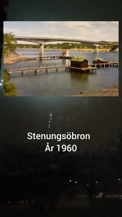 Stenungsöbron  År 1960