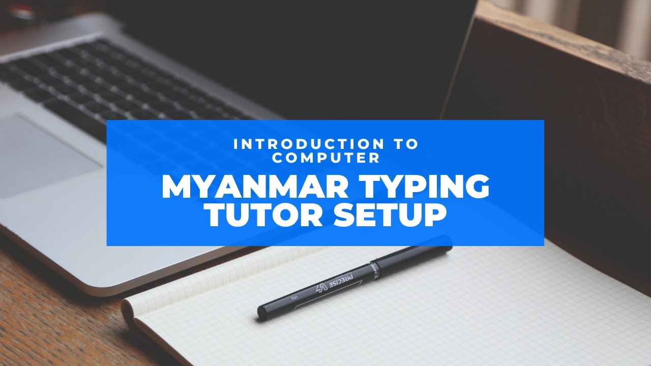 myanmar typing tutor