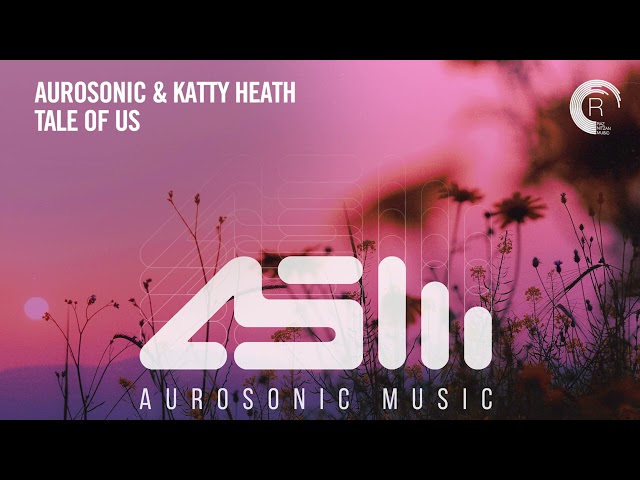 Aurosonic & Katty Heath - Tale of Us
